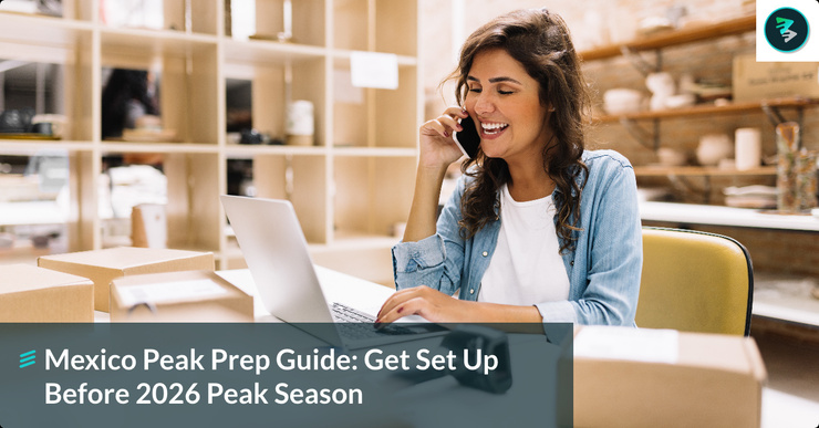 Mexico Peak Prep Guide: Get Set Up Before 2026 Peak Season 