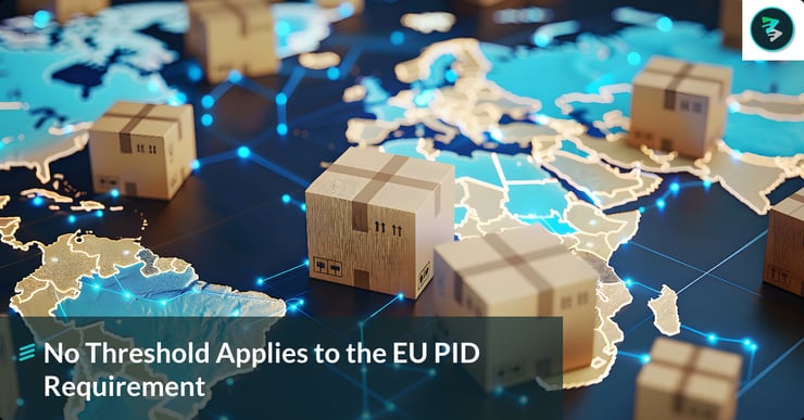 No Threshold Applies to the EU PID Requirement 