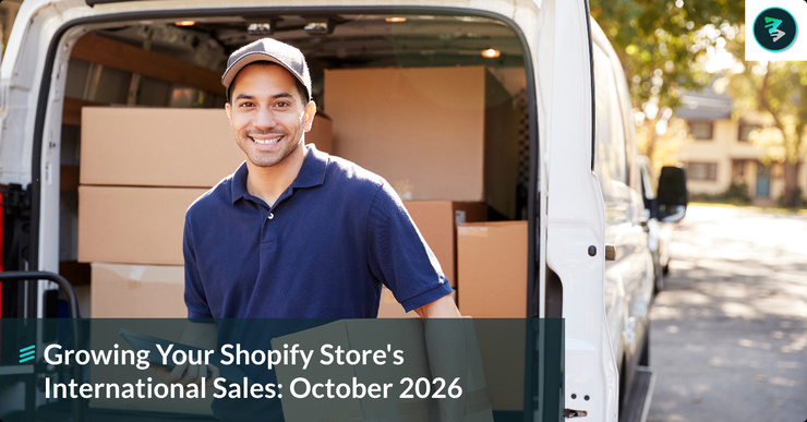 Growing Your Shopify Store's International Sales: October 2026