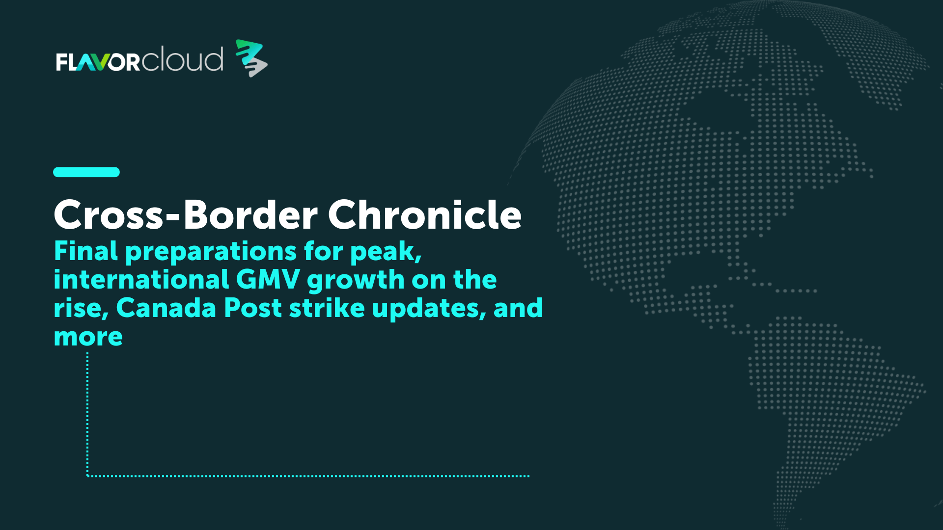 Cross-Border Chronicle | November 20th, 2024 Newsletter - FlavorCloud