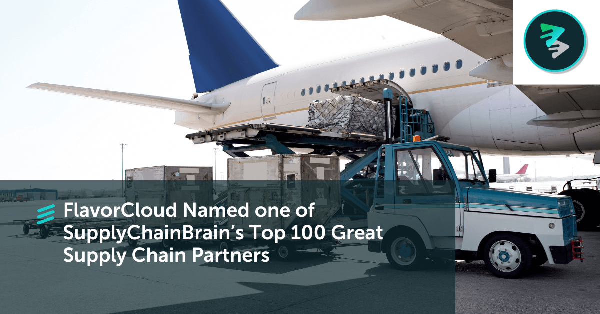 FlavorCloud Named One Of SupplyChainBrain’s Top 100 Great Supply Chain Partners&nbsp; - FlavorCloud