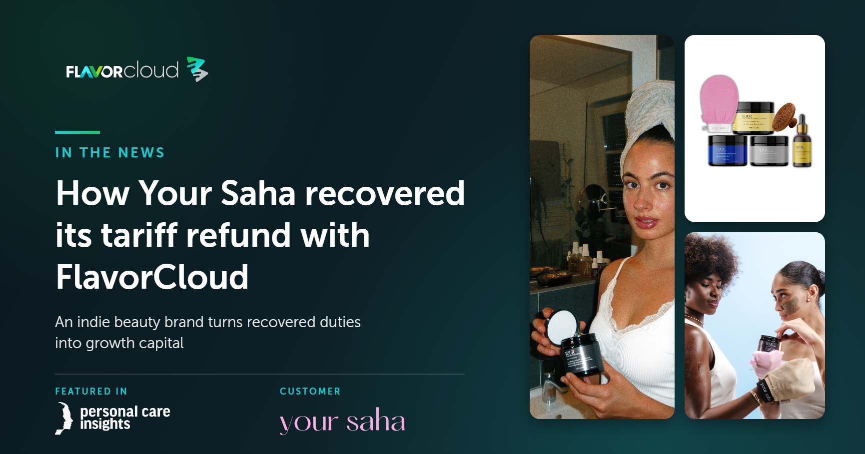 Your Saha products and customers, featured in Personal Care Insights