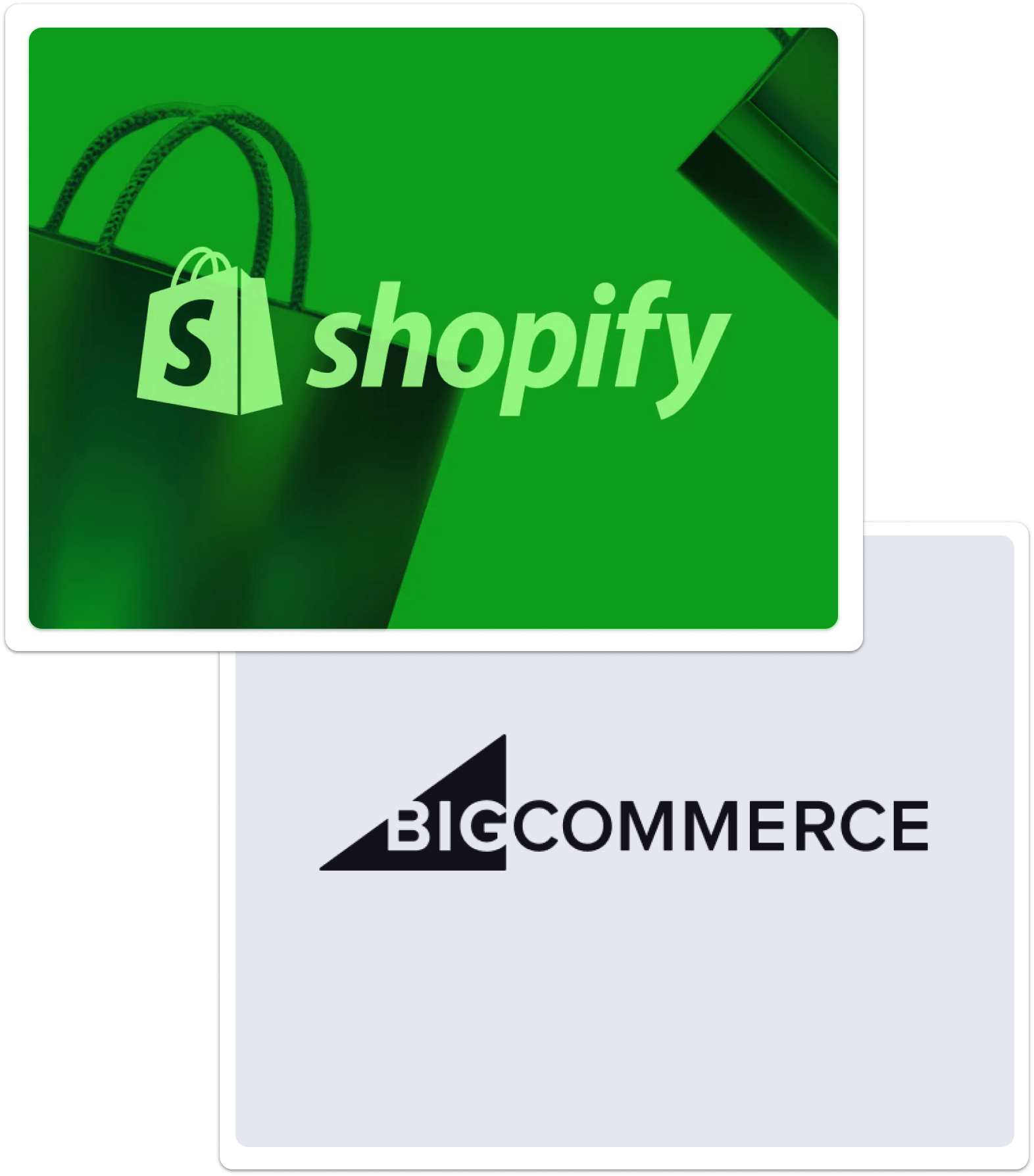 Shopify and BigCommerce