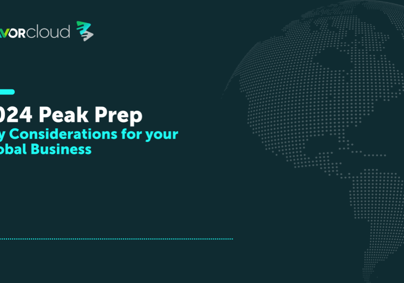 2024 Peak Prep Considerations for your Global Business